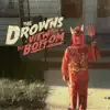 The Drowns - View from the Bottom