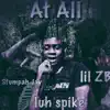 Luh Spike - At All - Single